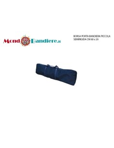 BORSA PORTA BANDIERA PICCOLA CM 80X20
